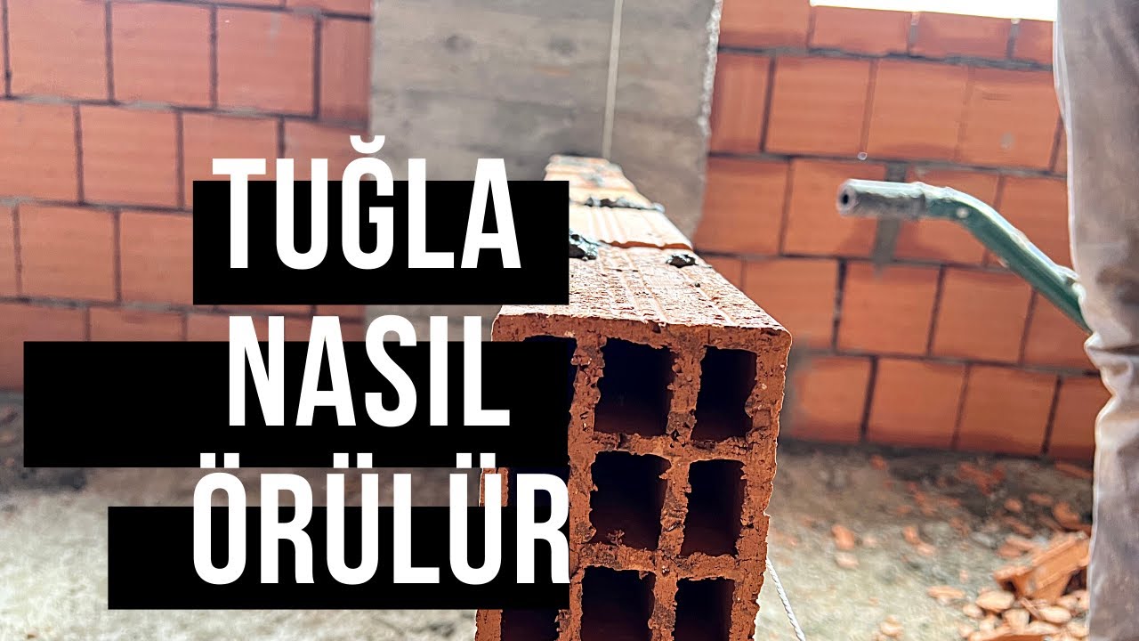 Tuğla duvar nasıl &ouml;r&uuml;l&uuml;r