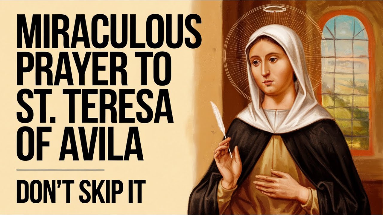 Miraculous Prayer to St Teresa of Avila