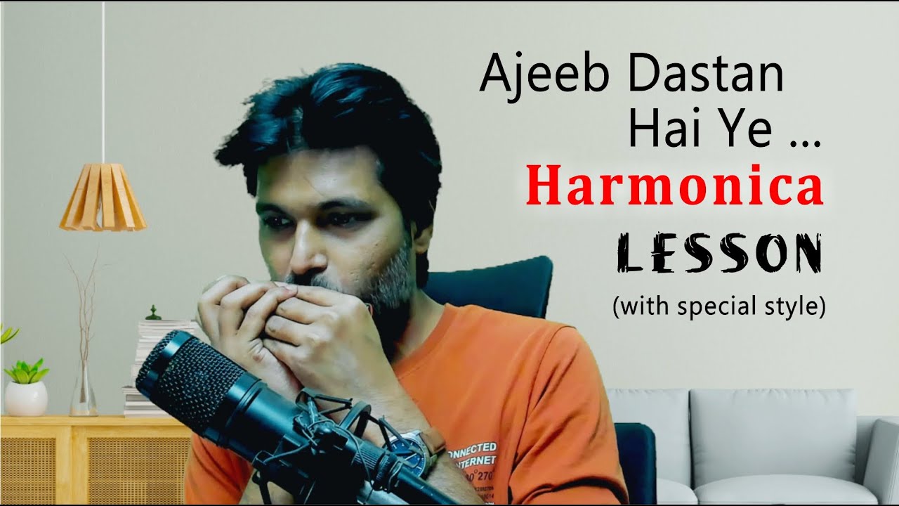 Ajeeb Dastan Hai Ye | Harmonica Lesson | Mouth Organ Tutorial | Elite Music Akola