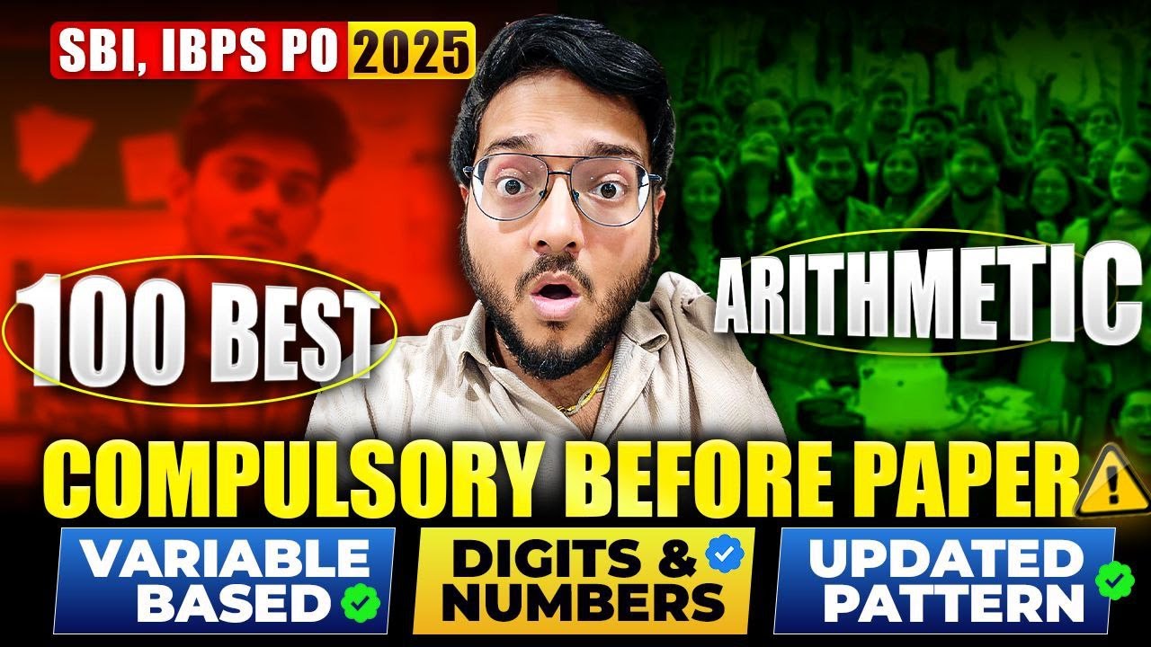 🔥🔴 TOP 100 Arithmetic Questions - MUST SOLVE for SBI PO & IBPS PO 2025 Success ! Harshal Agrawal