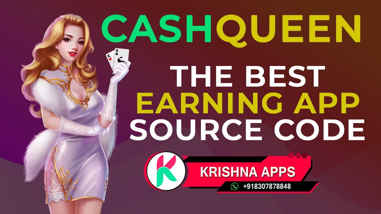 CashQueen &ndash; Play Games, Watch Videos, Make Survey And Earn Money With Admin Panel - Krishna Apps