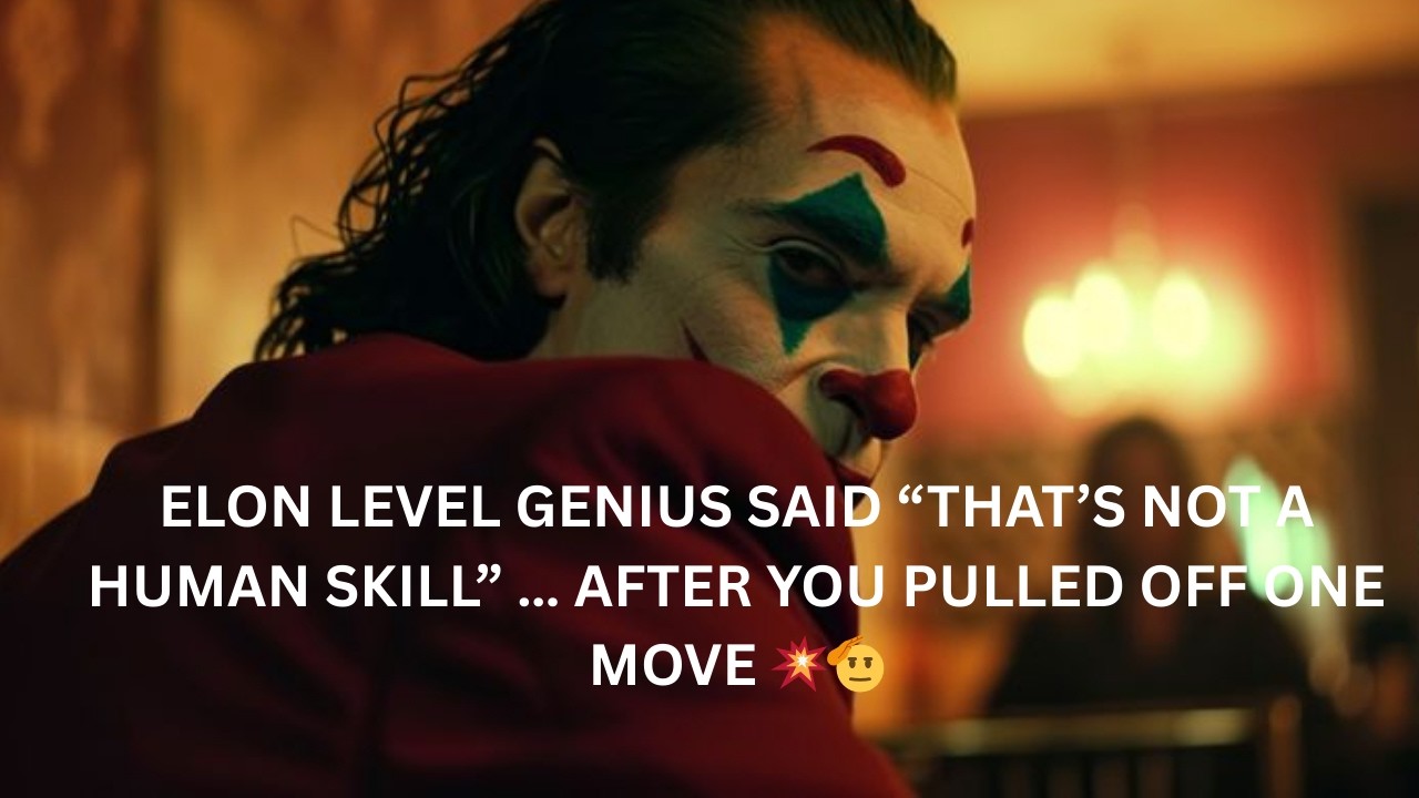 ELON LEVEL GENIUS SAID “THAT’S NOT A HUMAN SKILL” … AFTER YOU PULLED OFF ONE MOVE 💥🫡
