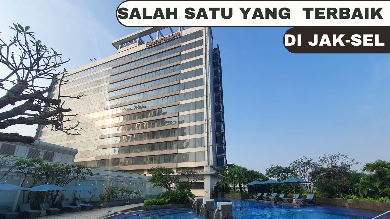 Ngga Pernah Bosen deh ke Hotel ini  || Sheraton Grand Jakarta Gandaria City Hotel