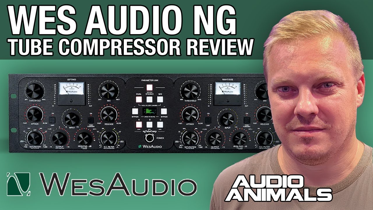 Wes Audio NG Tube Comp Review - Digitally Recallable Vari Mu Compressor