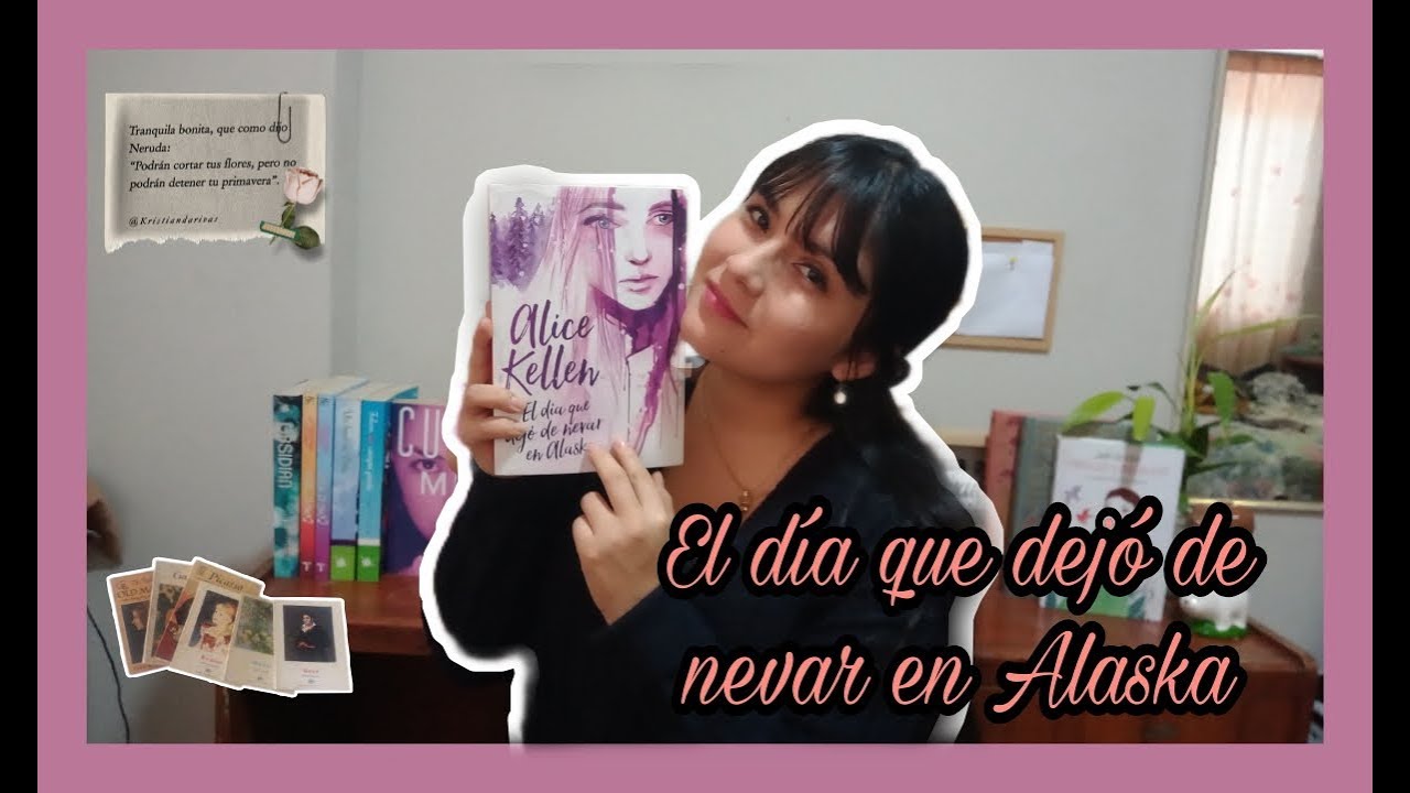 EL DIA QUE DEJO DE NEVAR EN ALASKA - RESUMEN - ALICE KELLER