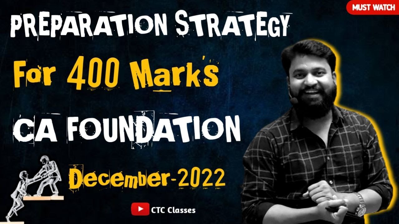 Study Strategy for CA Foundation December 2022 Examination
