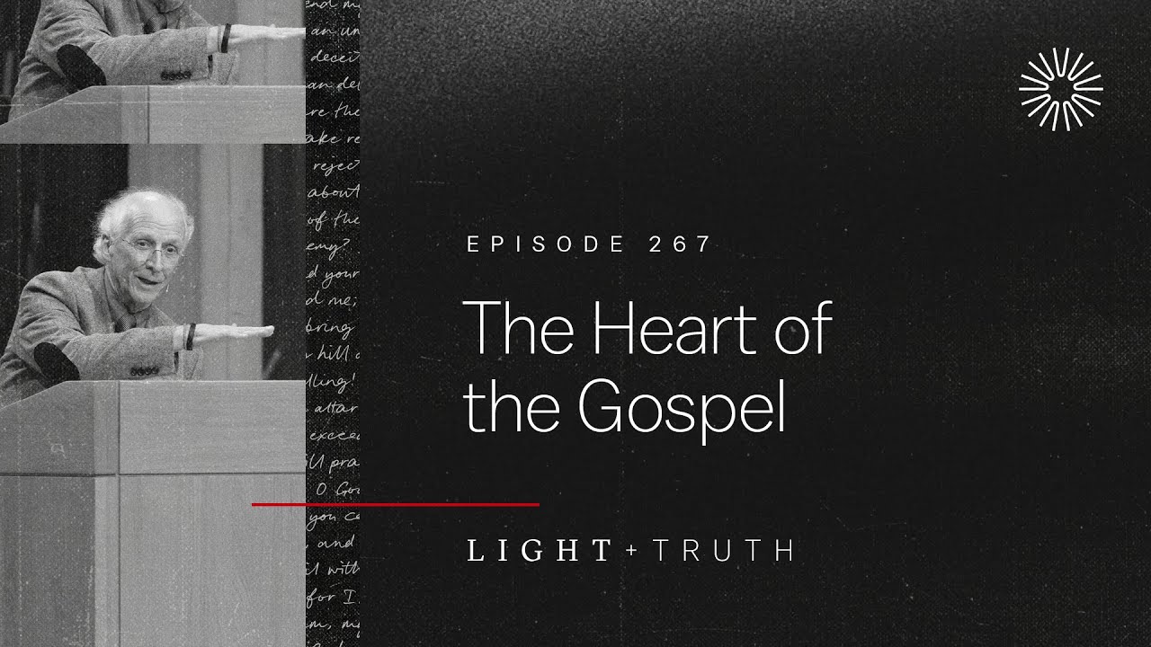 The Heart of the Gospel