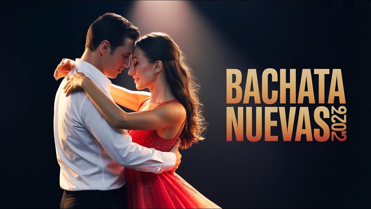 Bachata Nuevas 2026 | Romantic Bachata Playlist
