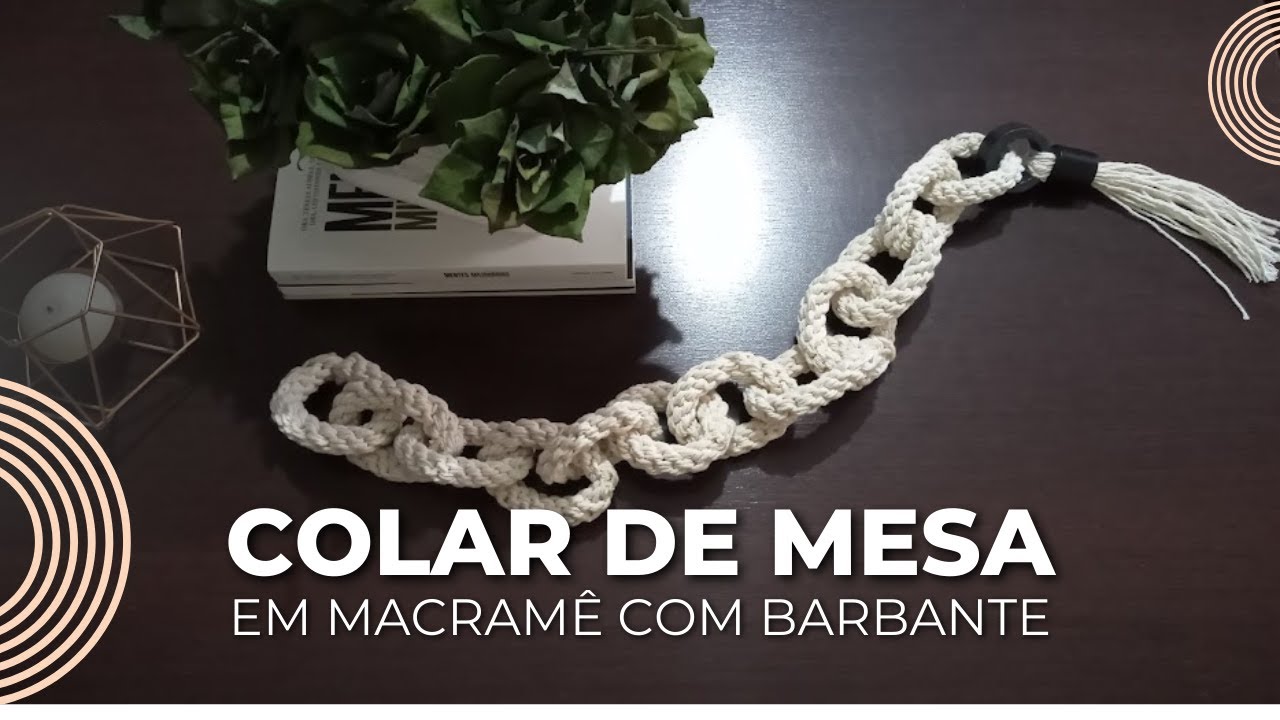 Como fazer colar de mesa em macrame com barbante passo a passo - modelo fácil e elegante