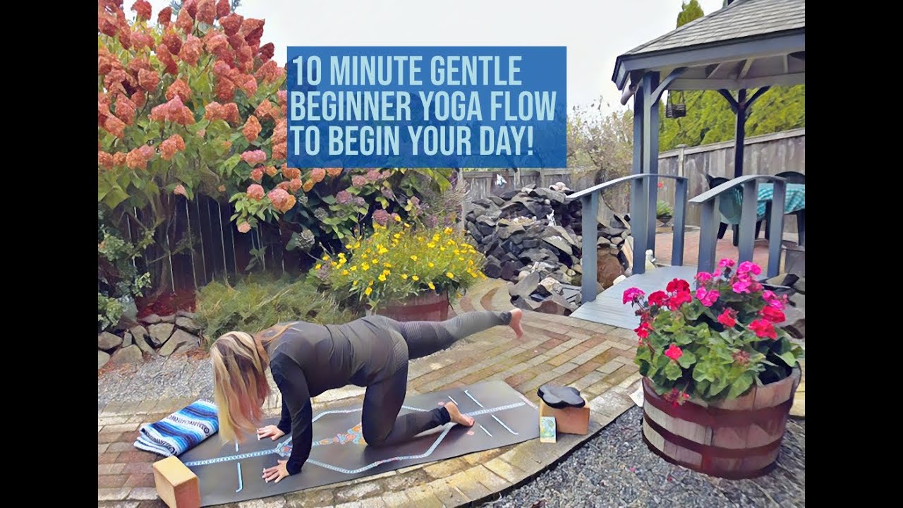 10 Min Gentle Beginner Yoga Over 50 - Beginner Yoga Over 40 Or Any Beginner Yogi- Start Yoga Here...
