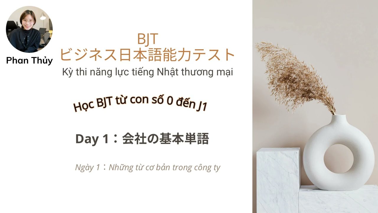 BJT:Day 1会社の基本単語(Những từ cơ bản trong công ty)