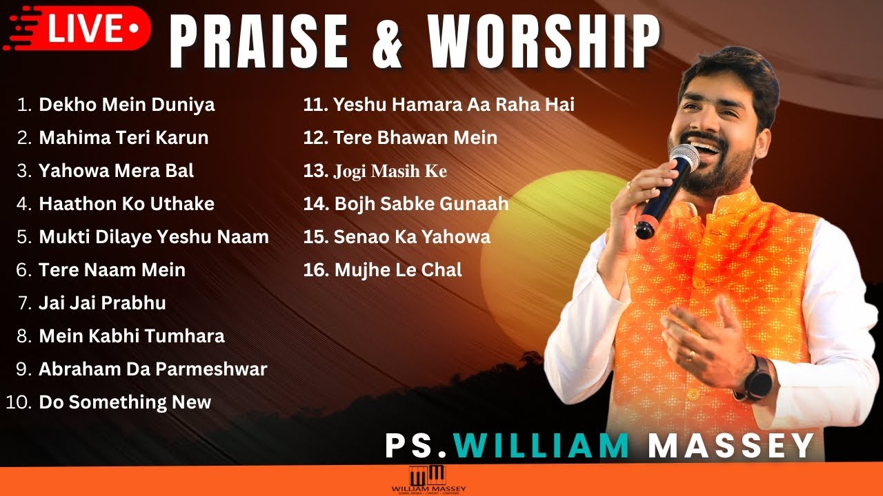 Non-Stop Praise & Worship with Ps. William Massey