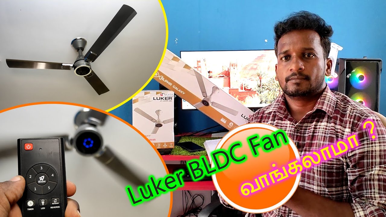 Luker BLDC Ceiling Fan Tamil - Luker fan review tamil - luker bldc fan - best bldc fan 2025 - luker