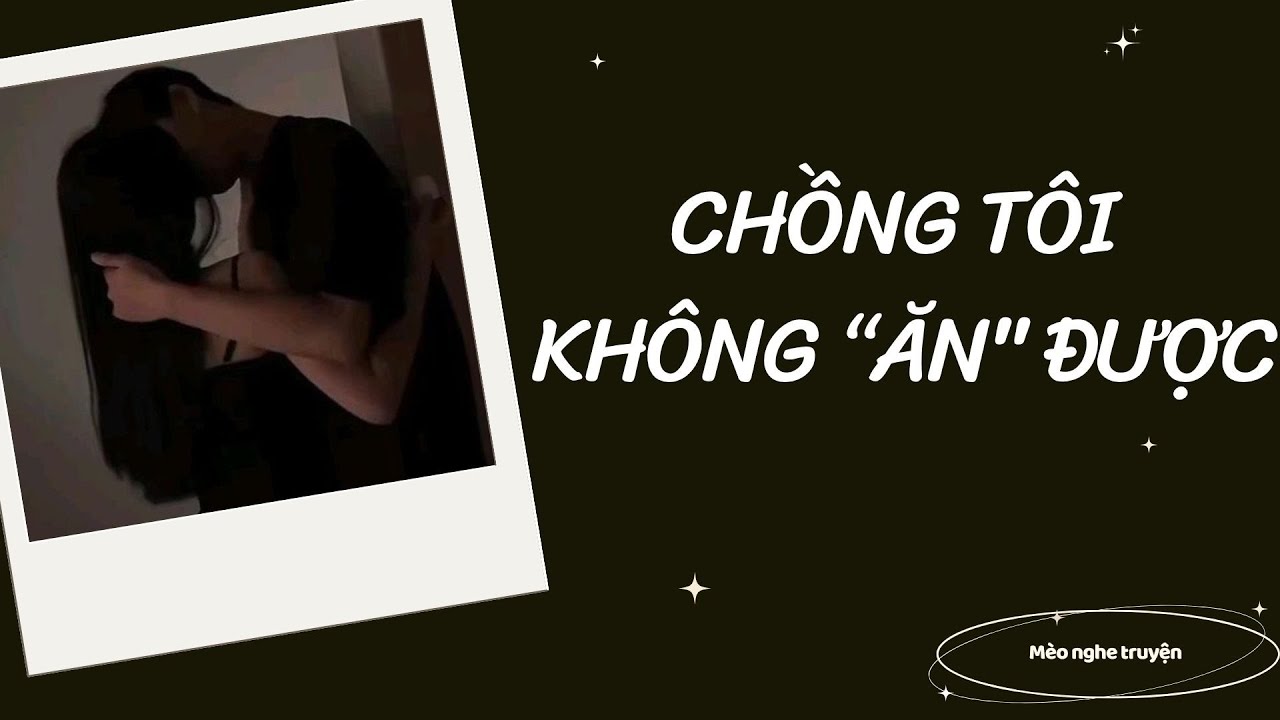 CHỒNG TÔI KHÔNG 