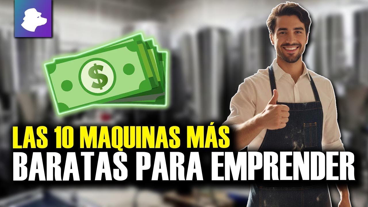 10 MAQUINAS BARATAS PARA EMPRENDER | GENERA INGRESOS RÁPIDO