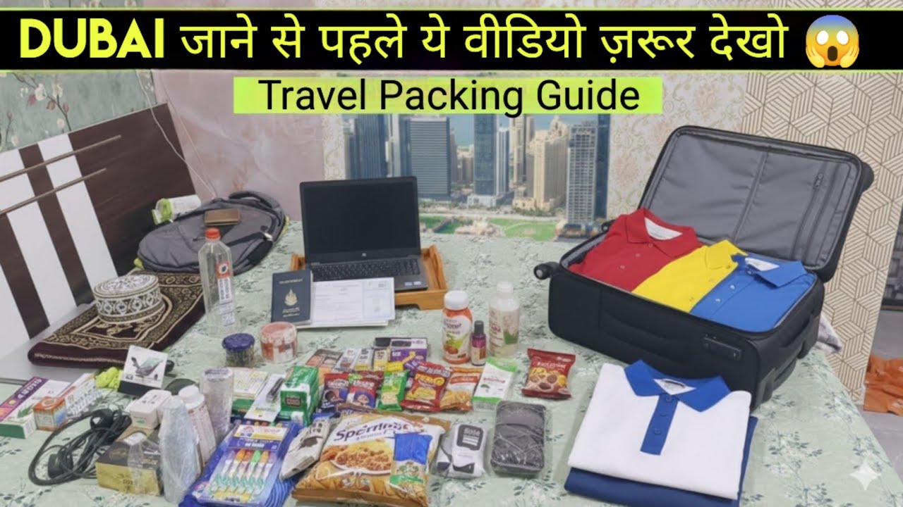 🎒 Dubai Jaane Se Pehle Ye Video Zaroor Dekho | 2 Saal Ki Packing Guide
