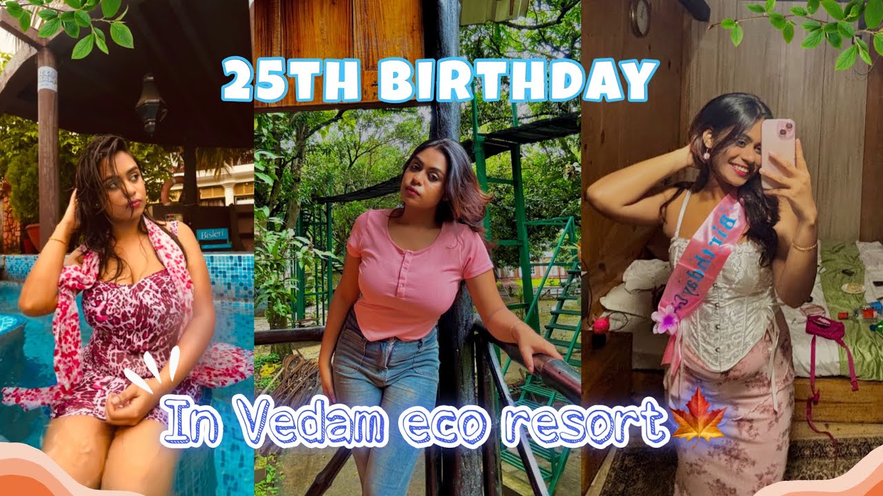 My 25th Birthday Vlog 🎉 | Chill Stay at Vedam Eco Resort 🌿