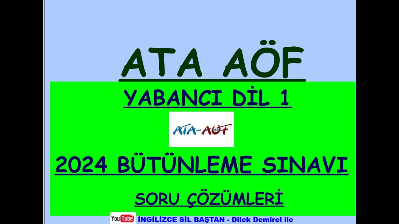 ATA A&Ouml;F İNGİLİZCE 1 Şubat 2024 B&uuml;t&uuml;nleme Sınav &Ccedil;&ouml;z&uuml;m&uuml;