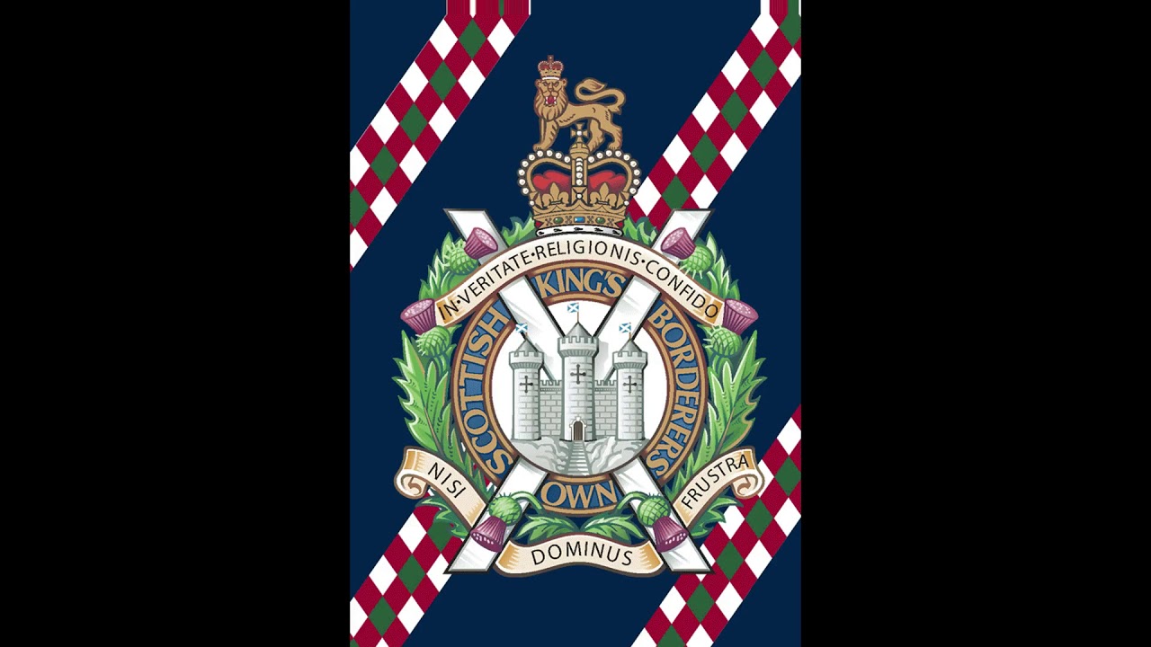 Blue Bonnets over the Border (Quick March of the King's Own Scottish Borderers)