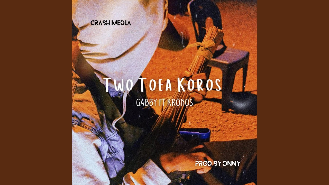 Two Toea Koros (feat. Gabby & Kronos)