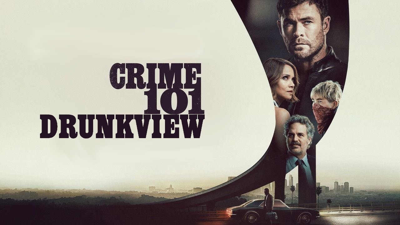 Drunkview: Crime 101