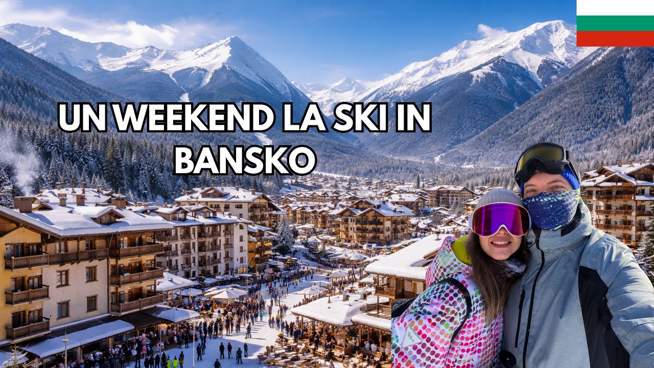 Cât costă un weekend la ski în Bansko în 2026? | 47 de km de pârtie