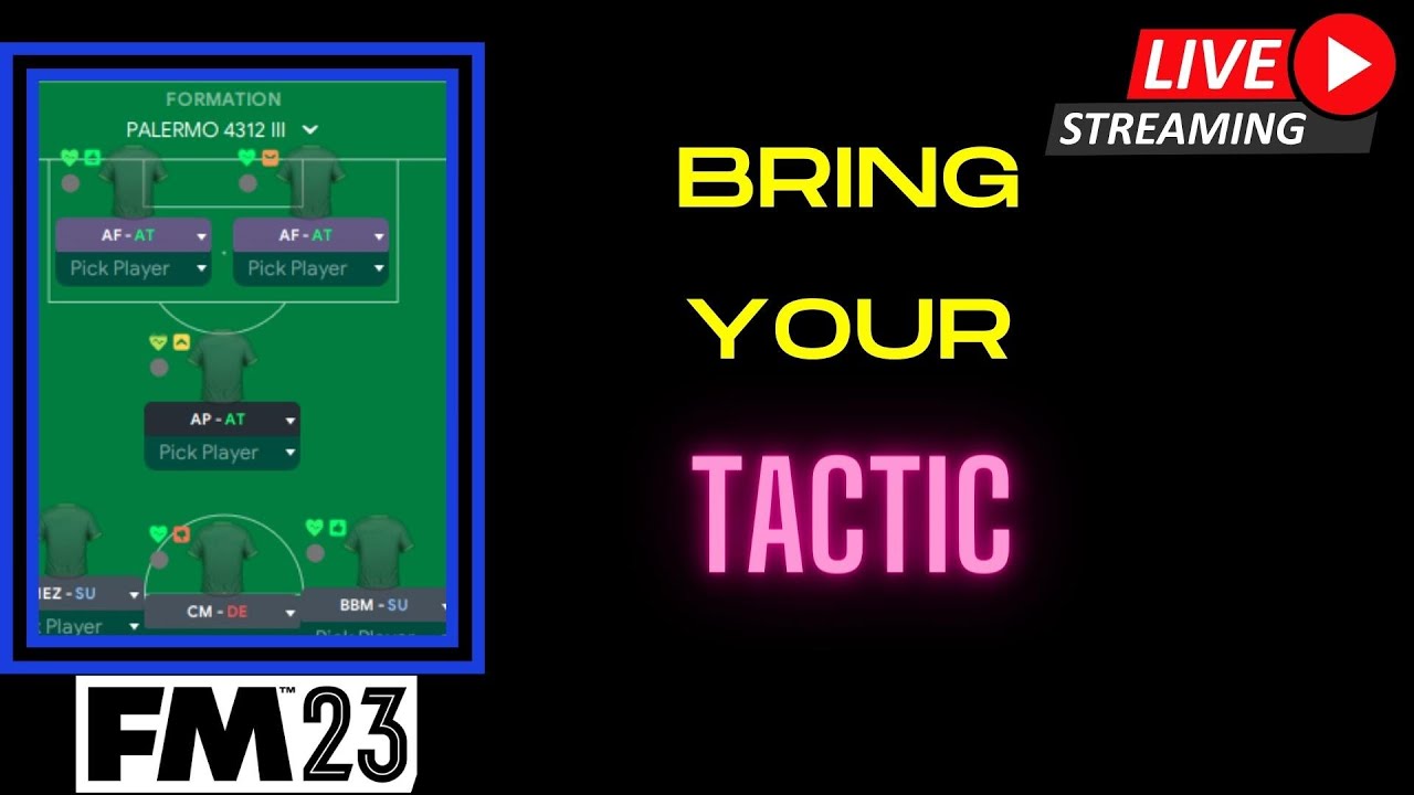 Bring Your Tactics  FM 23 EPISODE 1