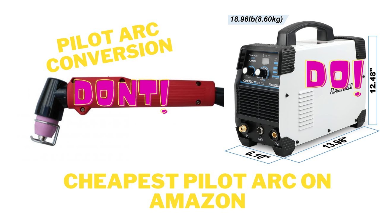 Plasma Cutter Pilot Arc Converson FAIL or WIN?