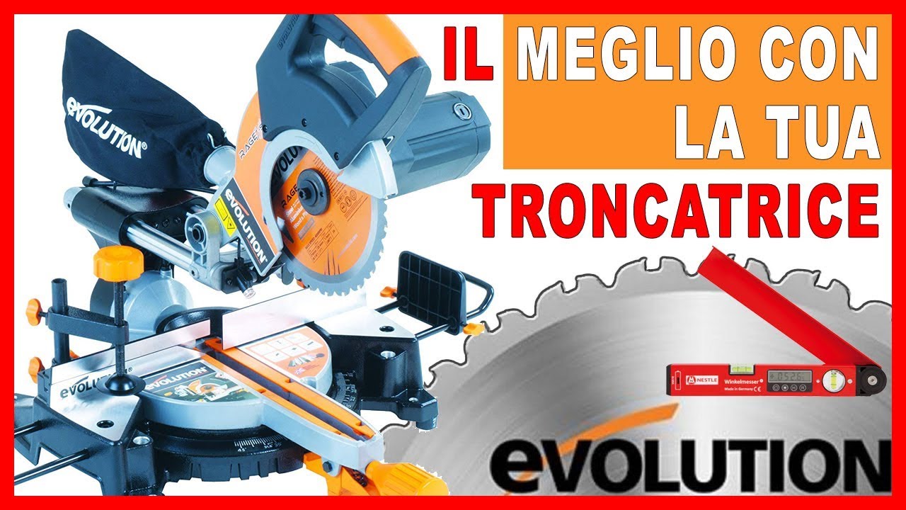 La Miglior Regolazione Angolo Taglio Evolution Rage 3 Troncatrice Radiale