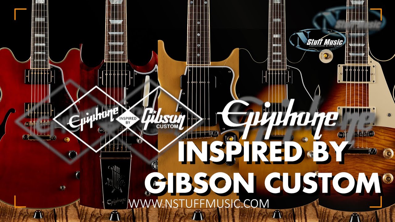 Epiphone вдохновлен Gibson Custom — НОВЫЕ РЕЛИЗЫ!!