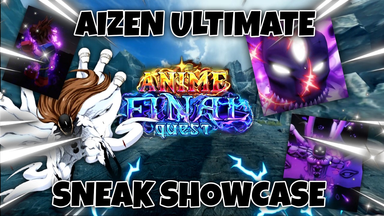 ANIME FINAL QUEST AIZEN ULTIMATE SNEAK
