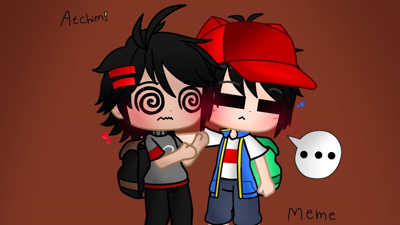 Atchim! // Meme \\ Gacha Club // Pokémon Journeys \\ Part 2 Of 