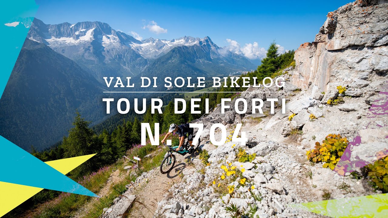 Tour dei Forti N. 704 // Val di Sole Bikelog