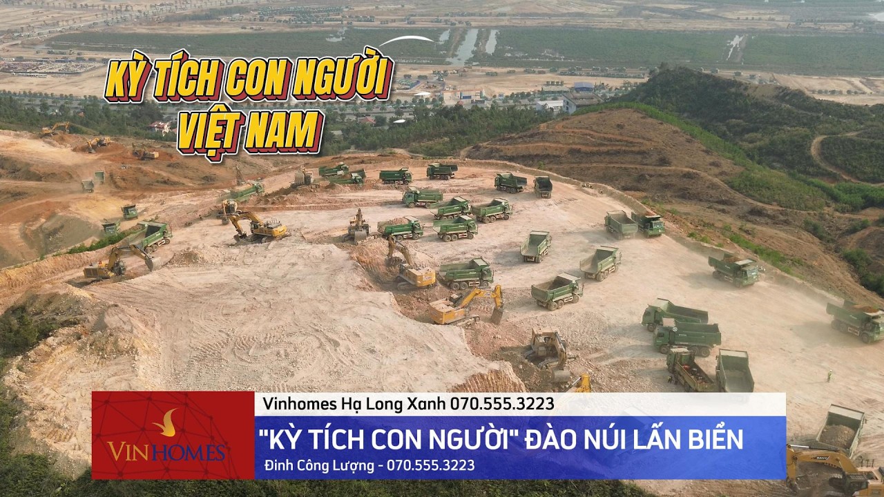 KỲ T&Iacute;CH CON NGƯỜI Đ&Agrave;O N&Uacute;I LẤN BIỂN - Vinhomes Global Gate Hạ Long (Vinhomes Hạ Long Xanh)