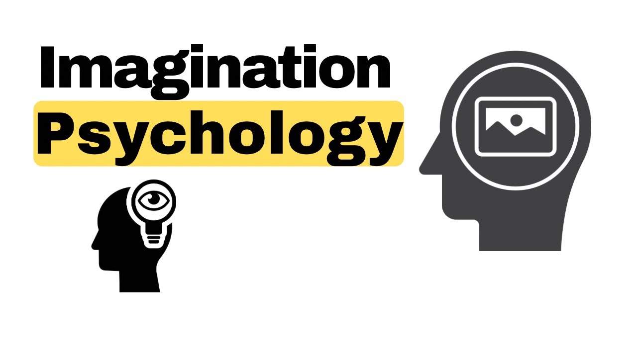 Psychology of Imagination [ Psychology Simplified ]