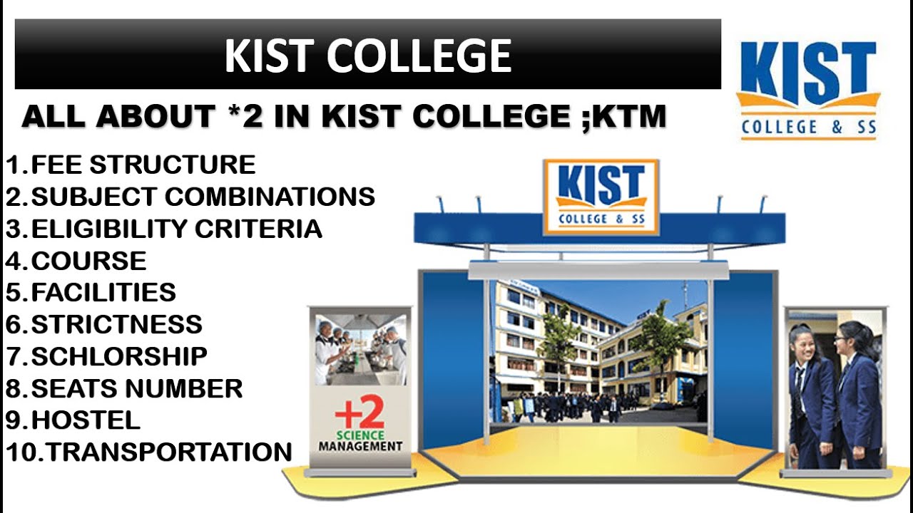 ALL ABOUT KIST COLLEGE ; KAMALPOKHARI KATHMANDU | PLUS TWO |