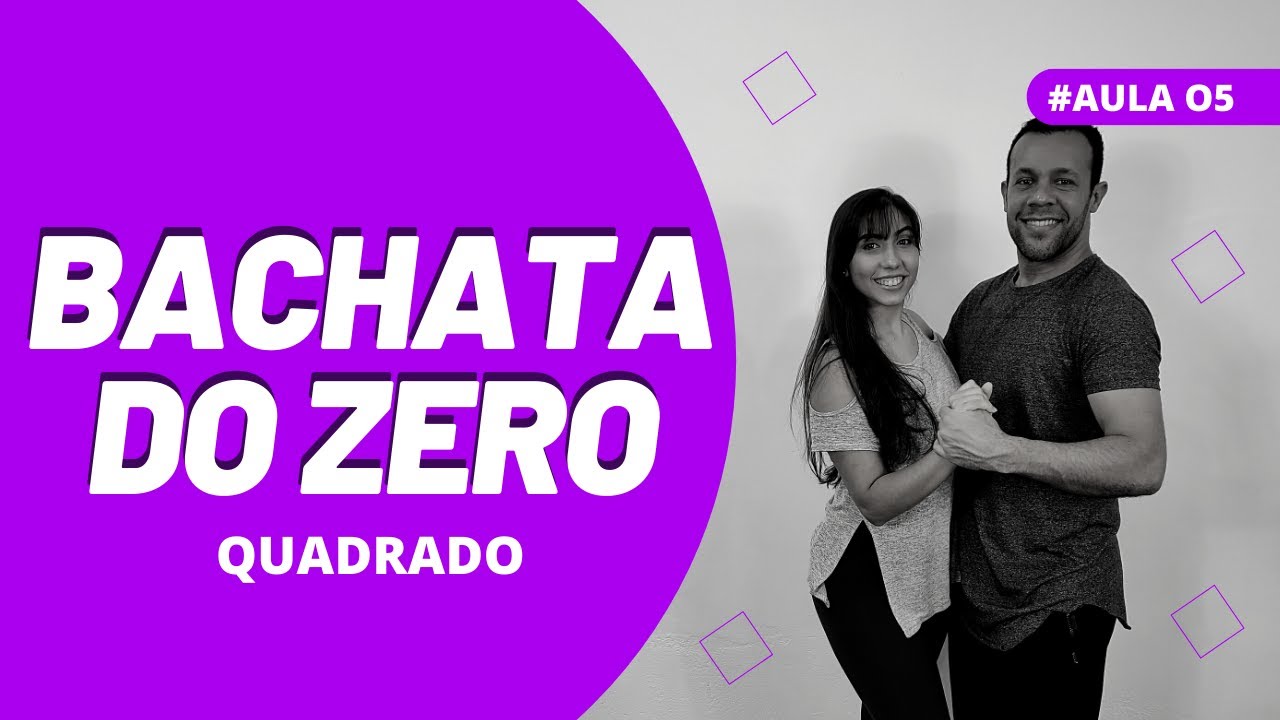 Base Quadrado - Bachata do Zero | Aprenda com Bruno & Catarina