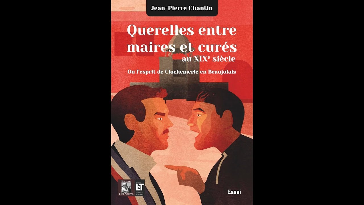 Querelles entre maires et curés au XIXe siècle (Jean-Pierre Chantin) - Sorbonne, 13 octobre 2025
