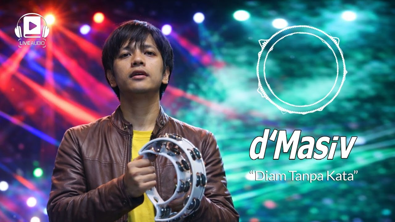 d'Masiv - Diam Tanpa Kata