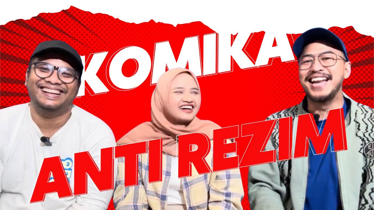 KOMIKA ANTI REZIM? feat PATRA GUMALA & ALMA SILVIANI