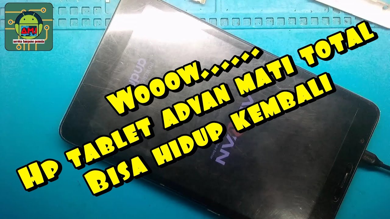CARA ATASI HP TABLET ADVAN 8001 MATI TOTAL _AMJ SERVICE