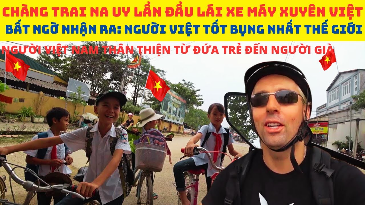 Chàng trai Na Uy lần đầu lái xe máy xuyên Việt và bất ngờ nhận ra: Người Việt tốt bụng nhất thế giới