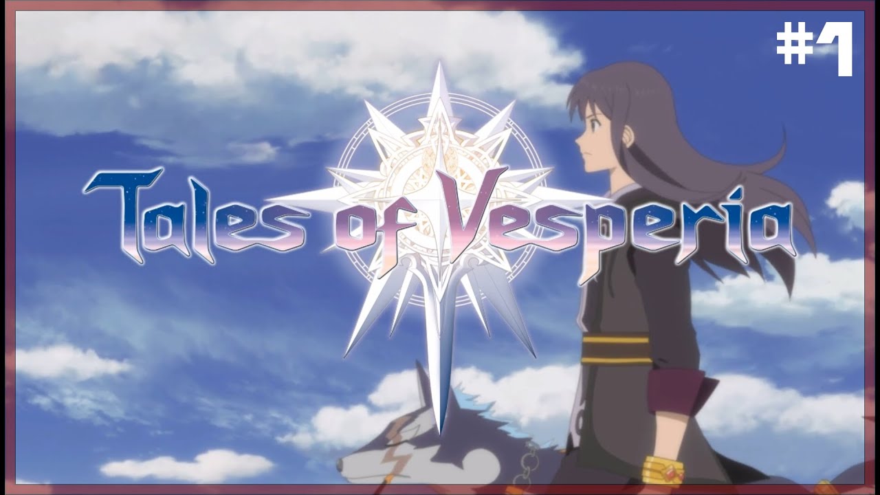 The brightest star in the night sky! | Tales of Vesperia #1