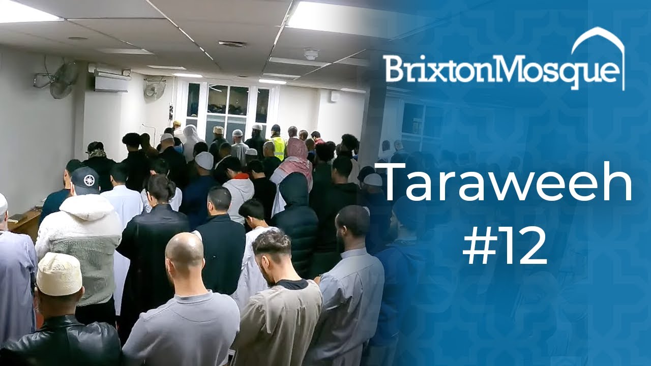 Brixton Masjid Taraweeh #12 Mas&rsquo;ood Aden & Abdullah Aweis