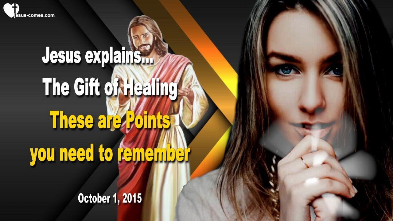 The Gift of Healing... These are Points you need to remember ❤️ Love Letter from Jesus Christ