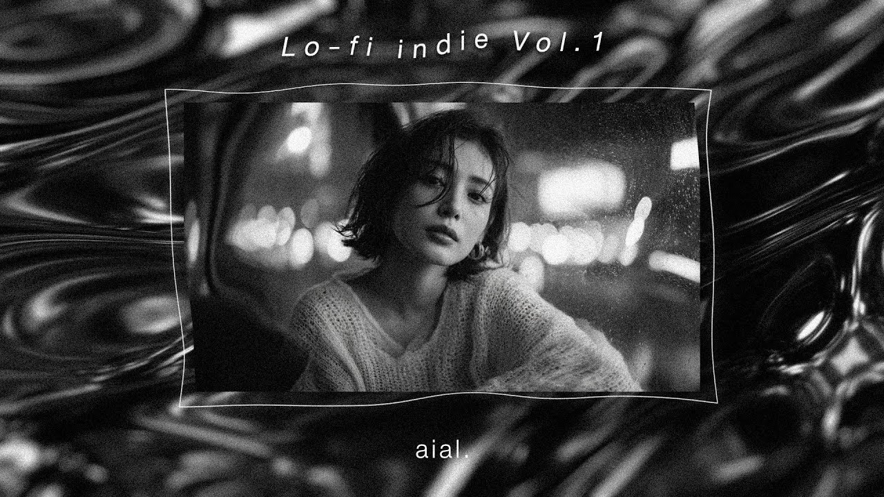 Lo-fi Indie Chill | Vol.1