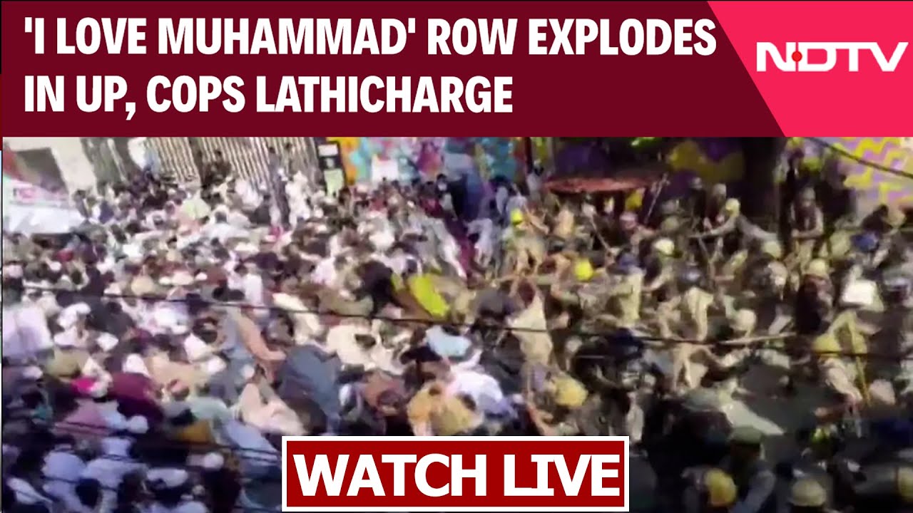 'I Love Muhammad' Row Explodes In UP LIVE | Clashes In Bareilly, Cops Lathicharge WATCH LIVE