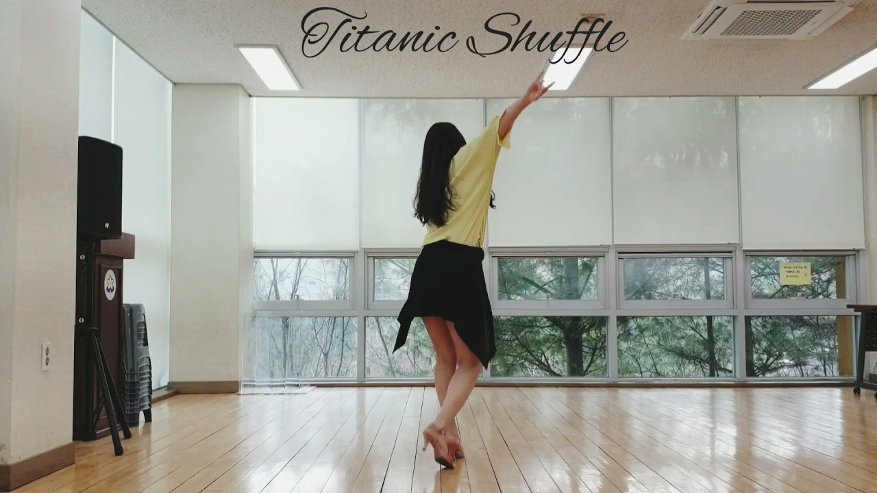 Titanic Shuffle Line Dance(High Beginner)