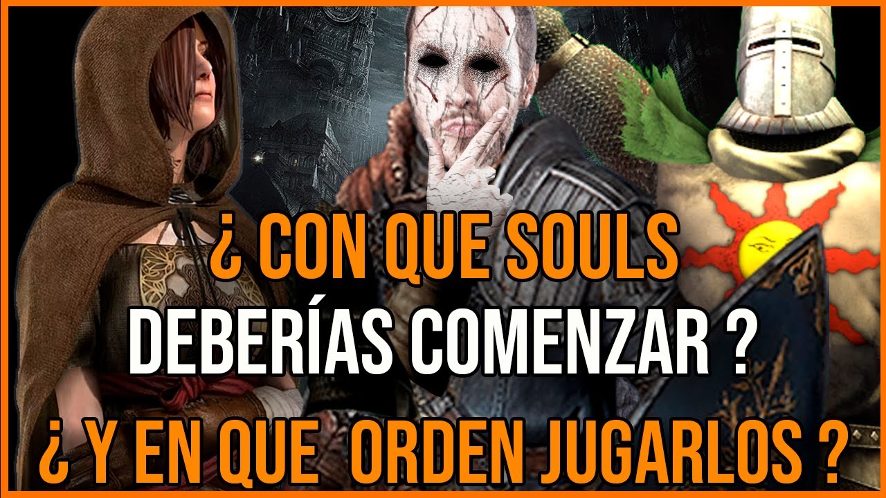 ¿ Con que SOULS deberías Comenzar ? ( Bloodborne, Sekiro, Elden Ring )