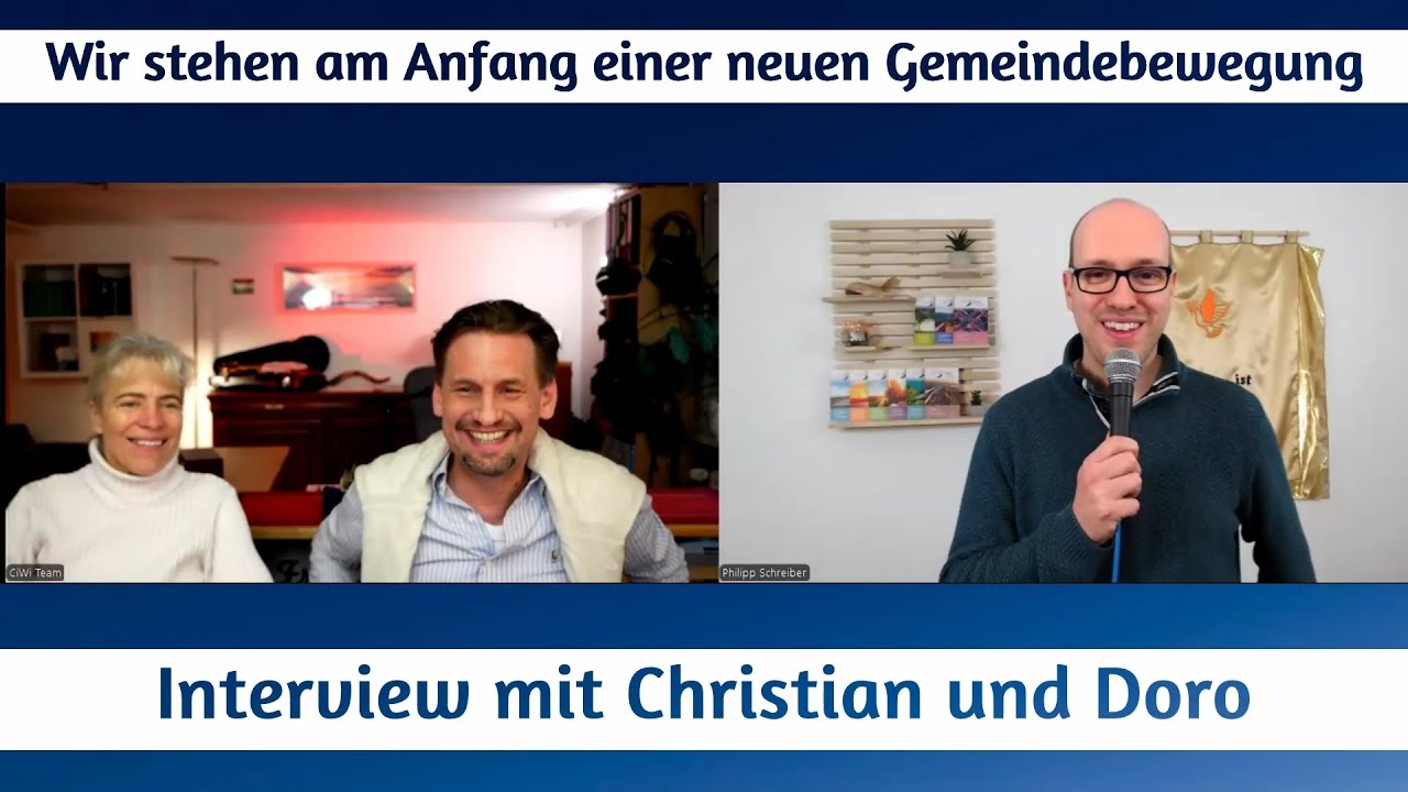 Wir stehen am Anfang einer neuen Gemeindebewegung - Interview mit Christian und Doro Stockmann